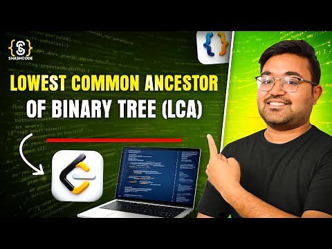 Lowest Common Ancestor of a Binary Tree | EPIC Tree Series | leetcode | DSA