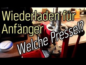 Reloading for beginners - which reloading press?