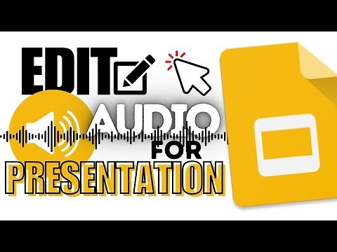 How to Edit your Audio for your Google Slides Presentation (Soundtrack)