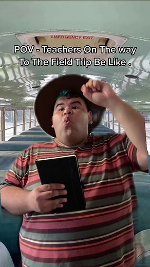 Teachers On The Way To The Field Trip Be Like