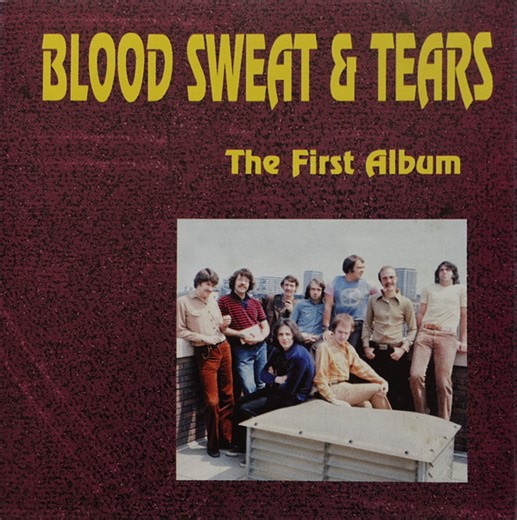 Blood, Sweat And Tears - The First Album
