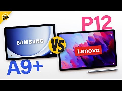 EASY CHOICE? Samsung Galaxy Tab A9 Plus vs Lenovo Tab P12