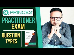 PRINCE2 Practitioner Exam Question Types | PRINCE2 Certification 7th Edition