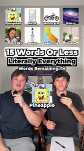 15 Words or Less: Literally Everything Edition