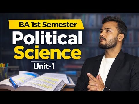 BA 1st Semester Political Science Unit-1 | Complete Study Guide in Hindi | Exam Ready
