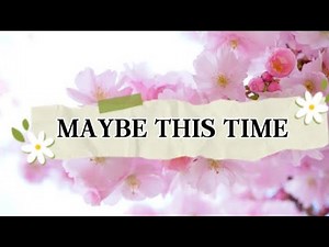 Maybe this Time - Michael Martin Murphey (Lyrics)
