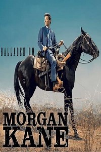 The Ballad of Morgan Kane - Movie