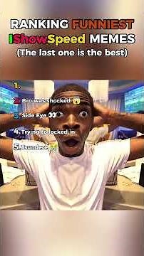 Ranking Funniest IShowSpeed Memes 💀🤣