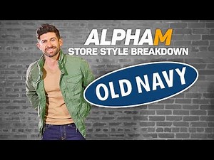 alpha m. Store Style Breakdown | OLD NAVY