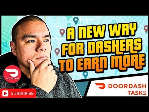 A New Way For Dashers to Earn More With Doordash Tasks.