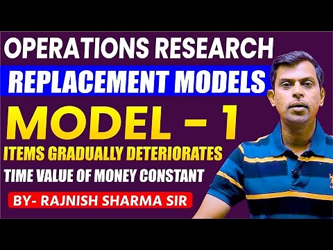 Operations Research | Replacement Problem in Operation Research | Replacement Model | Rajnish Sharma