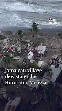WATCH: Jamaican village devastated by Hurricane Melissa
