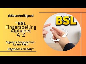 BSL FINGERSPELLING ALPHABET A-Z (Right-Handed)