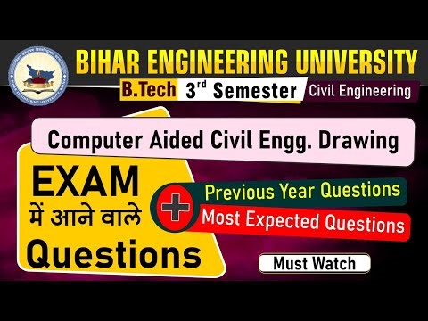 Computer Aided Civil Engineering Drawing | CE | Previous year questions | B. tech 3rd Semester #beu