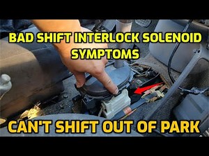 SYMPTOMS OF A BAD SHIFT INTERLOCK SOLENOID AND HOW TO TEST IT AND WHAT CAUSES IT TO FAIL