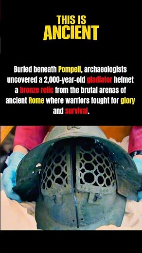 Gladiator Helmet Found Beneath Pompeii