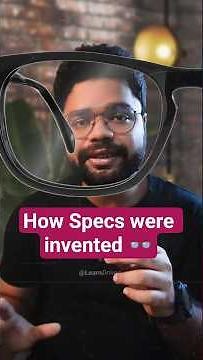 How spectacles were invented 👓
