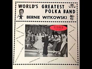 Bernie Witkowski World s greatest polka band