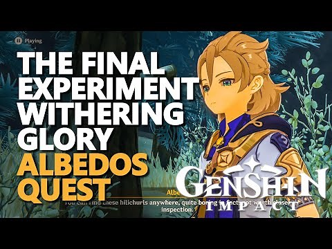 The Final Experiment Withering Glory Genshin Impact