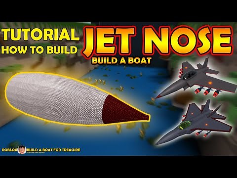 Roblox Build a Boat for Treasure! How to Build! Jet Nose / Cone / Front! Tutorial! HawkesDad011