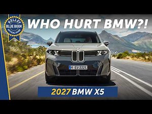 Who Hurt BMW?! | 2027 BMW X5 First Look