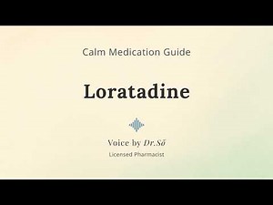 Loratadine Explained — Calm Allergy Relief Guide in 2 Minutes (Dr. Sŏ)