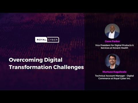 Overcoming Digital Transformation Challenges