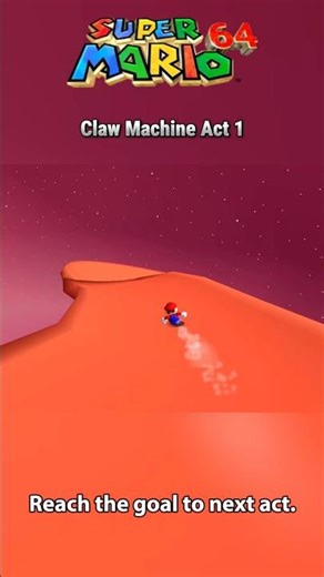 Super Mario 64: Claw Machine Slide Act 1