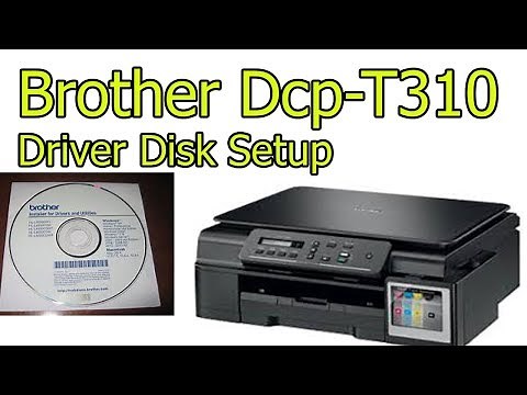 How To Setup Brother Printer|| Brother DCP-T310 Driver Disk Setup process In Quickly