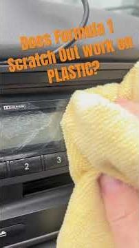Does Formula 1 Scratch Out work on plastic? 🤔 🚙
