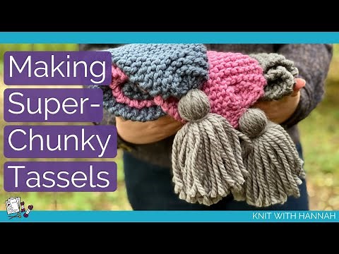 Making Tassels With Super-Chunky Yarn : new hack to make it easier!