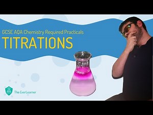 AQA GCSE Chemistry (9-1): Required Practical - Titrations