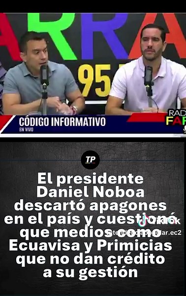 🕯️#ATENCIÓN‼️ El Pdte.#DanielNoboa en radio #LaFarra, descartó apagones en el país y cuestionó que medios como #Primicias y #Ecuavisa no den crédito a su gestión 💡Noboa: la oposición está histérica, esperaban que se produjeran cortes de energía. Solo el tiempo lo dirá sivtiene razon‼️ Estaremos atentos.