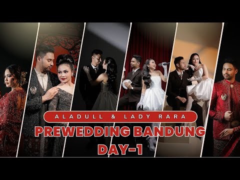 Akhirnya Prewedding Terakhir Aladull dan Lady Rara Di Kota Bandung - DAY 1