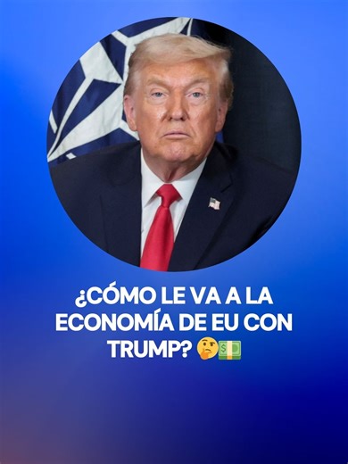 ¿La edad de oro en EU durante el mandato de Trump?