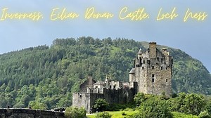 Best of Scotland: Inverness, Loch Ness, and iconic castles