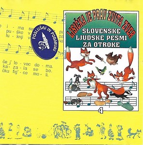 Slovenske Ljudske Pesmi Za Otroke - 4. Lisička je prav zvita zver