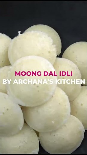 Moong Dal Idli Recipe (High Protein Soft Moong Dal Idli)- South Indian Recipes by Archana's Kitchen