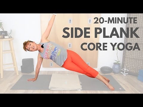 Side Plank Yoga Sequence 20 Minute Class for Strength Building - 20 Min Core Yoga Workout