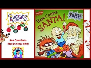 🎅 Rugrats: Here Comes Santa 🎄Classic Nickelodeon Christmas Storytime for Kids🎅
