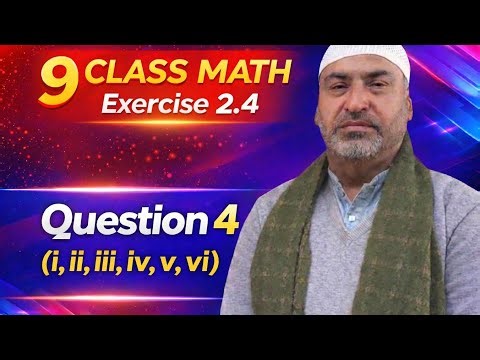 9th Class Math Exercise 2.4 q 4 (i–vi)