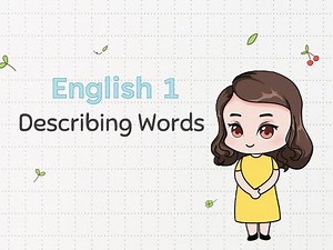 Grade 1 | Describing Words