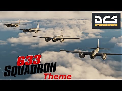 DCS Mosquito: 633 Squadron Theme