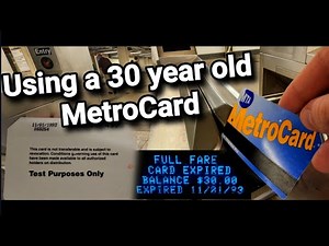 What happens if you try to use a 30 Year old MetroCard in the NYC Subway?