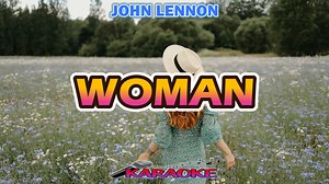 7.9K views · 569 reactions | Woman - John Lennon [ karaoke HD #karaoke #lyrics #foryou #watch @followers DISCLAIMER: I hereby declare that I do not own the rights to this music. All rights belong to the owner. No Copyright Infringement Intended. Fo entertainment purposes only. | DMC Studio | Facebook