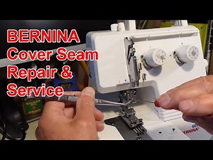 Bernina Cover Seamer Sewing Machine Not Sewing Well - Repair and Service - Model 009DCC