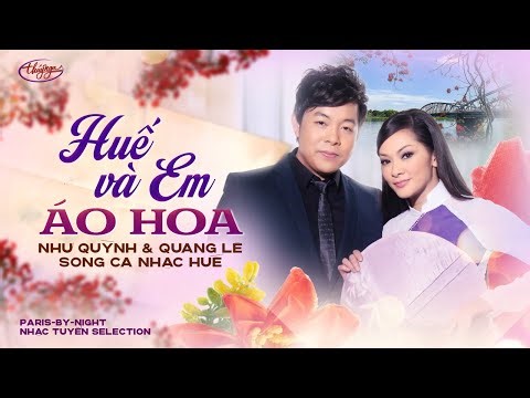 Áo Hoa - Trời Huế Vào Thu Chưa Em - Huế Và Em | Như Quỳnh & Quang Lê | PBN Nhạc Tuyển Selection