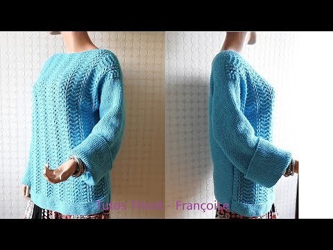 Knitting sweater / Tuto Tricot pull Femme Tube point ajouré point Mousse / Women's sweater knitted