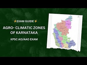 AGRO-CLIMATIC ZONES OF KARNATAKA.HELPFUL FOR KPSC AO EXAM AND AGRICULTURE EXAMS
