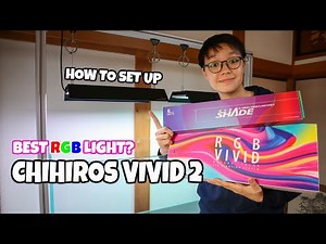 How To Set Up CHIHIROS RGB VIVID 2 - Best Lights for Planted Aquariums??